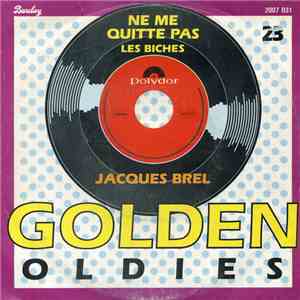 Jacques Brel - Ne Me Quitte Pas / Les Biches download free
