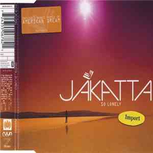 Jakatta - So Lonely download free