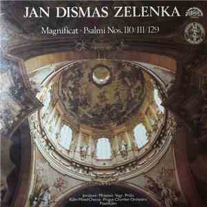 Jan Dismas Zelenka, Kühn Mixed Choir, Prague Chamber Orchestra, Pavel Kühn - Magnificat - Psalmi N°110/111/129 download free