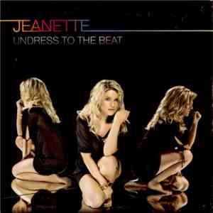 Jeanette - Undress To The Beat download free