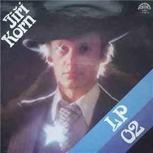 Jiří Korn - LP 02 download free