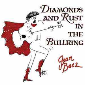 Joan Baez - Diamonds And Rust In The Bullring download free