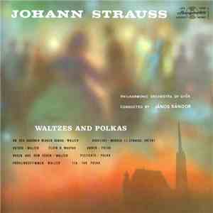 Johann Strauss - Waltzes And Polkas download free