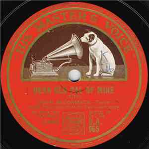 John McCormack  - Dear Old Pal Of Mine / Roses Of Picardy download free