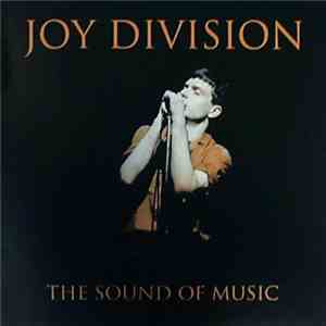 Joy Division - The Sound Of Music download free