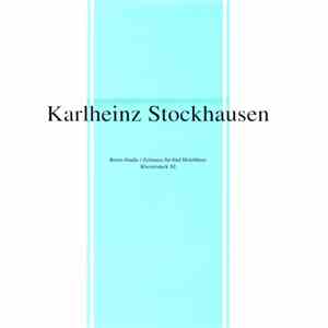 Karlheinz Stockhausen - Beton-Studie / Zeitmass Für Fünf Holzbläser / Klavierstuck XI download free