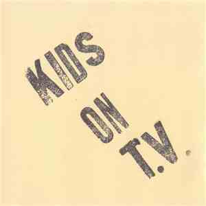 Kids On T.V. - Hustle! download free