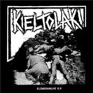 Kieltolaki - Elämänvalhe E.P. download free