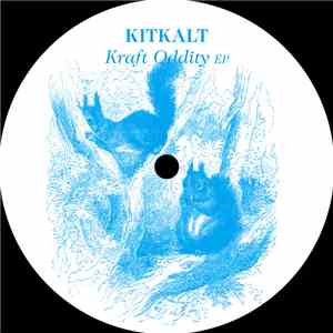Kitkalt - Kraft Oddity Ep download free