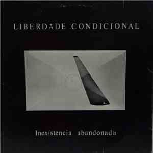 Liberdade Condicional - Inexistência Abandonada download free
