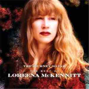 Loreena McKennitt - The Journey So Far - The Best Of Loreena McKennitt download free