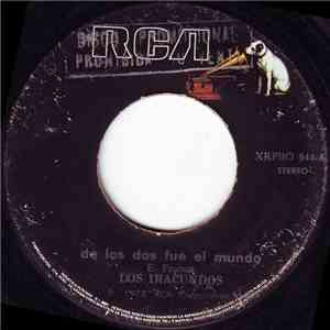 Los Iracundos - De Los Dos Fue El Mundo download free