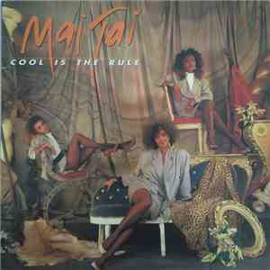Mai Tai - Cool Is The Rule download free