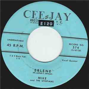 Mike And The Utopians - Erlene / I Wish download free