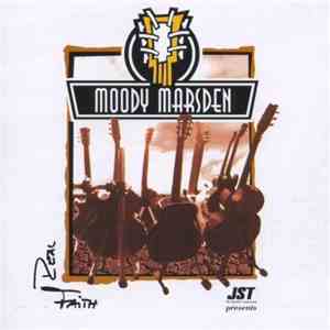 Moody Marsden - Real Faith download free