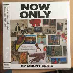 Mount Eerie - Now Only download free