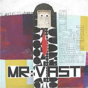 Mr:Vast - Grievous Bodily Charm download free