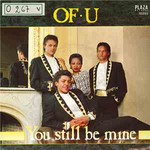 OF·U - You Still Be Mine download free