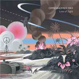 Oppenheimer MKII - Line Of Sight download free