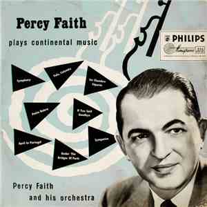 Percy Faith And His Orchestra - Percy Faith Plays Continental Music download free