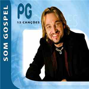 Pg  - Som Gospel: PG - 15 Canções Remasterizadas download free