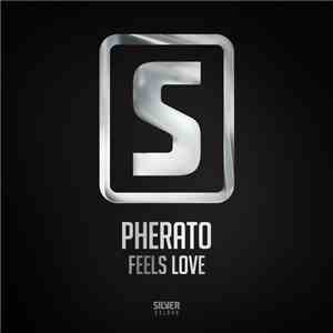 Pherato - Feels Love download free