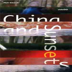 Phill Niblock - China And Sunsets download free