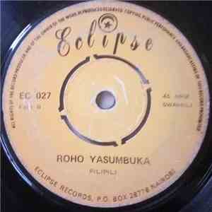 Pilipili - Songa (Na) Mbele / Roho Yasumbuka download free