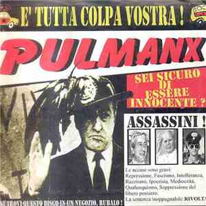 Pulmanx - E' Tutta Colpa Vostra! download free