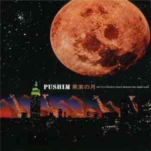 Pushim - 果実の月 download free