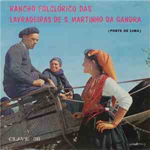 Rancho Folclórico Das Lavradeiras De S. Martinho Da Gândra - Rancho Folclórico Das Lavradeiras de S. Martinho Da Gandra download free
