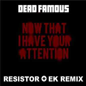 Resistor  - Now That I Have Your Attention download free