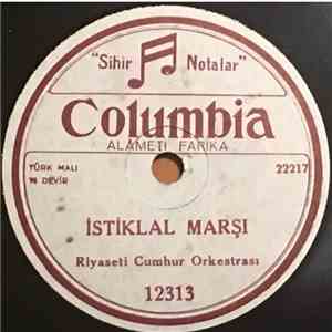 Riyaseti Cumhur Orkestrası - İstiklal Marşı / Bir Güzel Kız Salıncakta download free