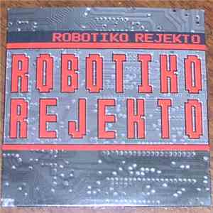 Robotiko Rejekto - Robotiko Rejekto download free