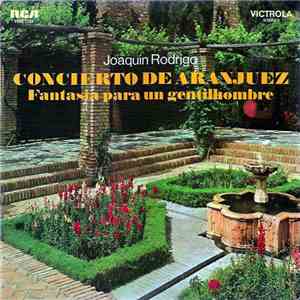 Rodrigo - Regino Sainz de la Maza / Manuel de Falla Orchestra : Halffter - Concierto De Aranjuez / Fantasia Para Un Gentilhombre download free
