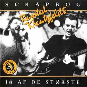 Rugsted/Kreutzfeldt - Scrapbog - 18 Af De Største download free