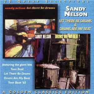 Sandy Nelson - Let There Be Drums & Drums Are My Beat download free