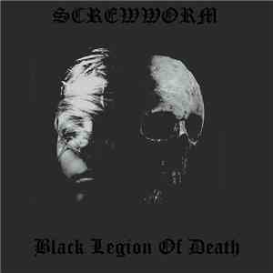 SCREWWORM  Black Legion Of Death - Split download free