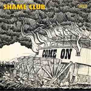 Shame Club - Come On download free
