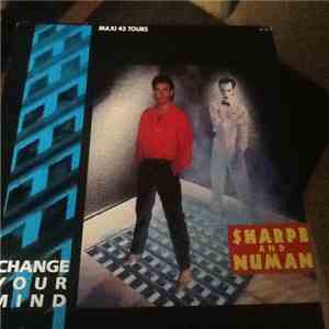 Sharpe And Numan - Change Your Mind download free