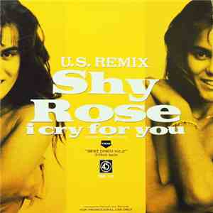 Shy Rose / Sinitta - I Cry For You / Toy Boy download free