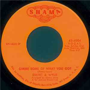 Simtec & Wylie - Gimme Some Of What You Got download free