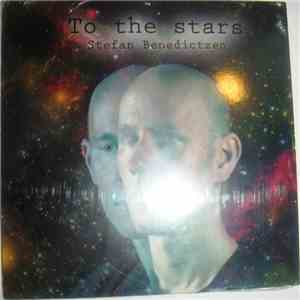 Stefan Benedictzen - To The Stars download free