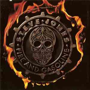 Steve Jones  - Fire And Gasoline download free