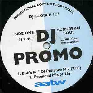 Suburban Soul  - Lovin' You - The Remixes download free