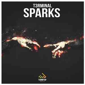 T3rminal - Sparks download free