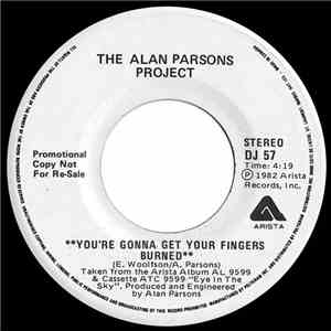 The Alan Parsons Project - You're Gonna Get Your Fingers Burned download free