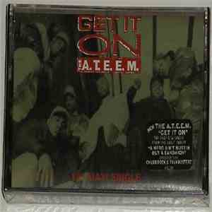 The A.T.E.E.M. - Get It On download free