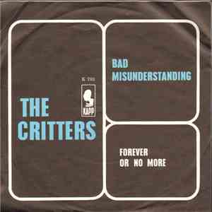 The Critters - Bad Misunderstanding / Forever Or No More download free