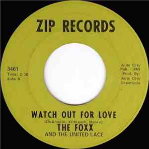 The Foxx And The United Lace - Watch Out For Love download free